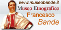 Museo Etnografico Francesco Bande